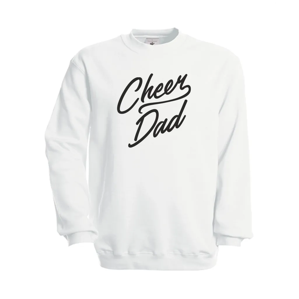 B&C Cheer Dad sweatshirt