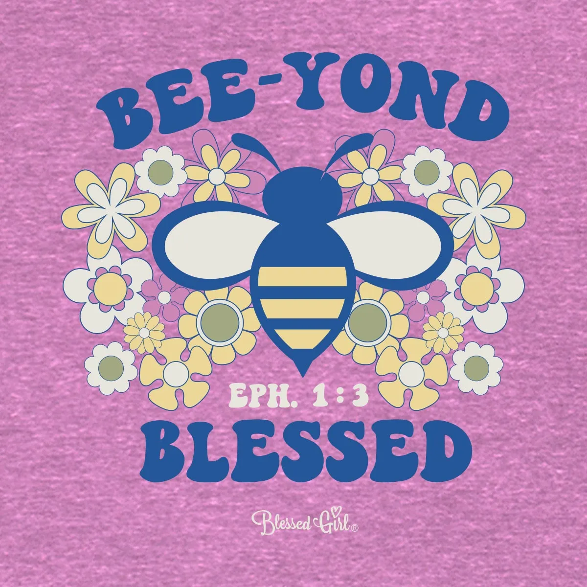 Blessed Girl Kids T-Shirt All You Need Is Love BeeYond